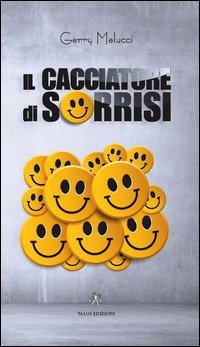 Il cacciatore di sorrisi