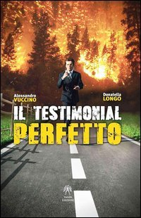 Il testimonial perfetto