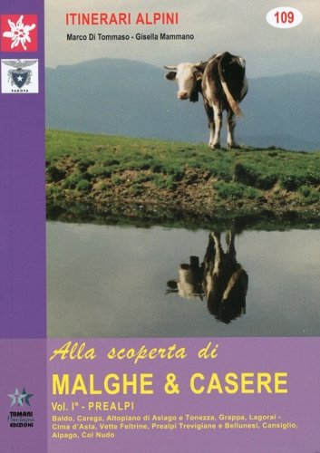 Alla scoperta di malghe & casere