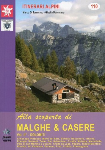 Alla scoperta di malghe & casere