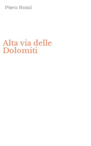 Alta via delle Dolomiti