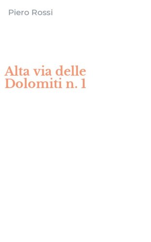 Alta via delle Dolomiti n. 1