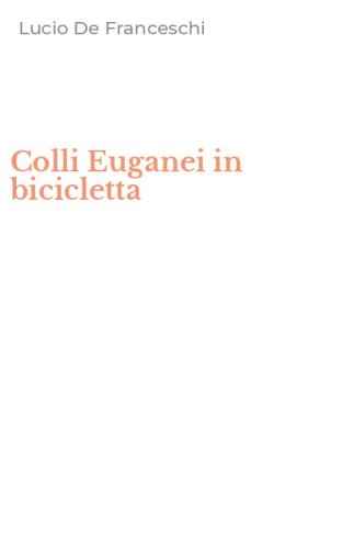 Colli Euganei in bicicletta