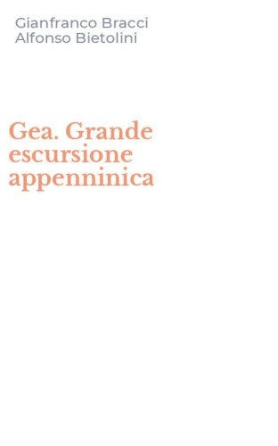Gea. Grande escursione appenninica
