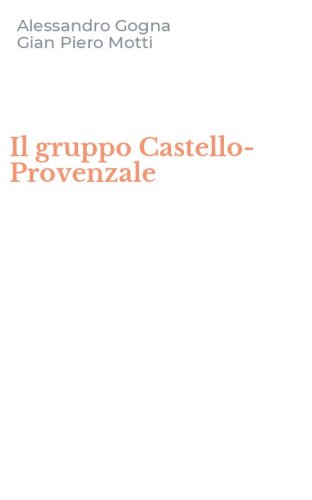 Il gruppo Castello-Provenzale