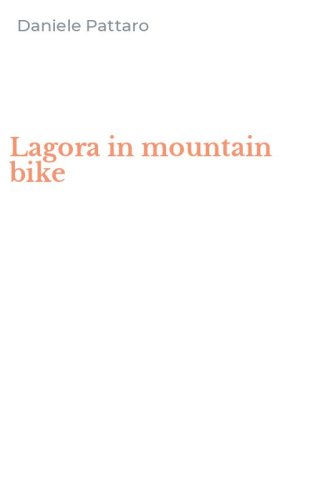 Lagora in mountain bike