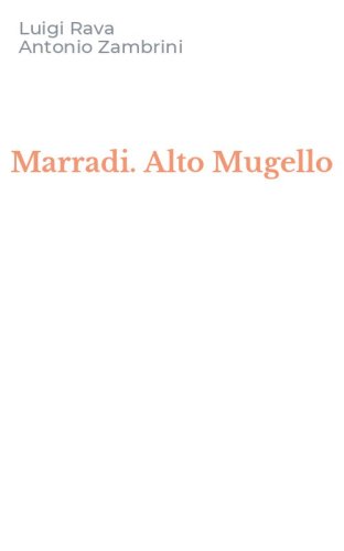 Marradi. Alto Mugello