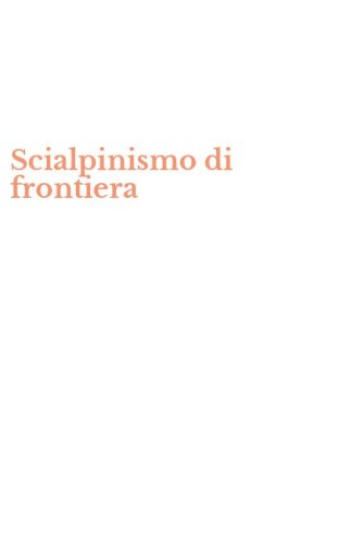 Scialpinismo di frontiera
