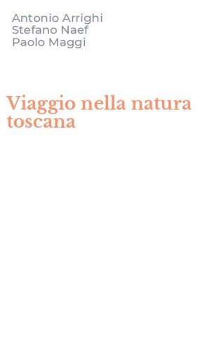 Viaggio nella natura toscana