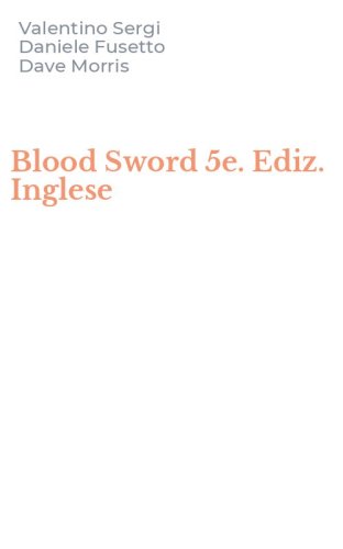 Blood Sword 5e. Ediz. Inglese