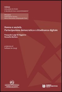 Donna e societ&agrave;. Partecipazione democratica e cittadinanza digitale