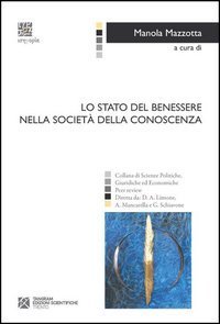 Lo stato del benessere nella societ&agrave; della conoscenza