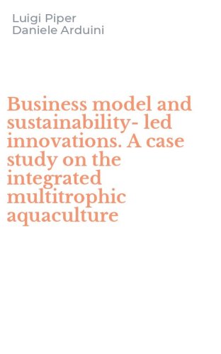Business model and sustainability-led innovations. A case study on the integrated multitrophic aquaculture