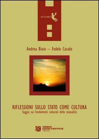 Riflessioni sullo stato come cultura. Saggi sui fondamenti culturali ddella statualit&agrave;