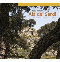 Al&agrave; dei sardi. Il patrimonio archeologico