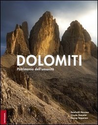 Dolomiti. Patrimonio dell'umanit&agrave;