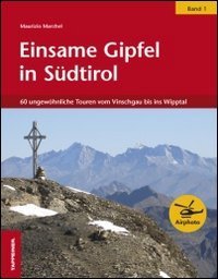 Einsame Gipfel in S&uuml;dtirol