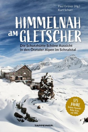 Himmelnah am Gletscher. Die Schutzh&uuml;tte Sch&ouml;ne Aussicht in den &Ouml;tztaler Alpen im Schnalstal
