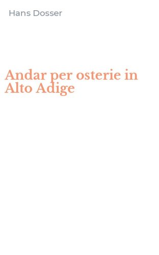 Andar per osterie in Alto Adige