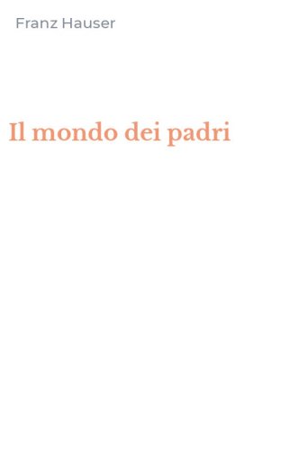 Il mondo dei padri