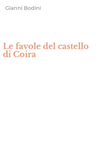 Le favole del castello di Coira