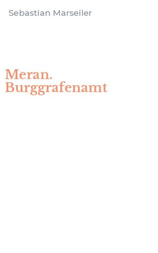 Meran. Burggrafenamt