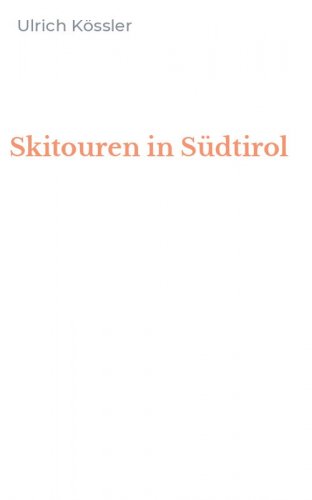Skitouren in S&uuml;dtirol