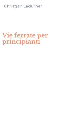 Vie ferrate per principianti
