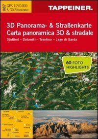 S&uuml;dtirol. Dolomiti. Trentino. Lago di Garda. Carta panoramica 3D & stradale. Ediz. italiana e tedesca
