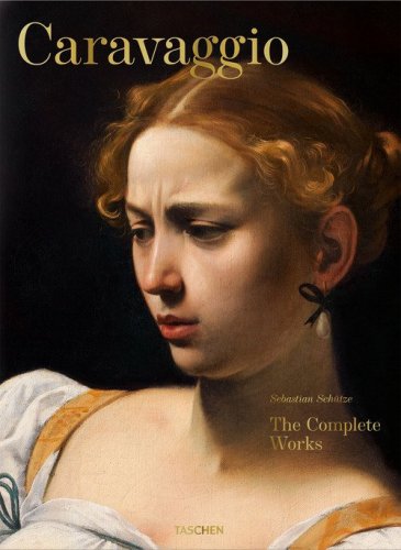 Caravaggio. The complete works. Ediz. inglese