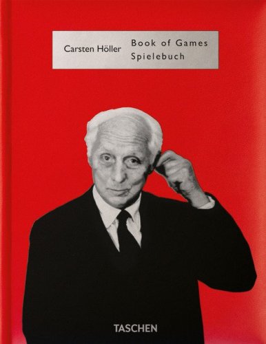 Carsten H&ouml;ller. Book of Games. Ediz. inglese e tedesca