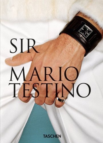 Mario Testino. SIR. 45th Ed. Ediz. inglese, francese, tedesca
