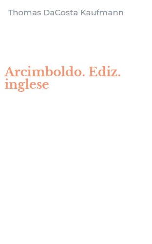 Arcimboldo. Ediz. inglese