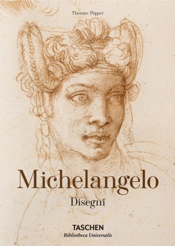 Michelangelo. Disegni. Ediz. italiana
