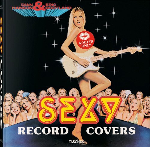 Sexy record covers. Ediz. inglese
