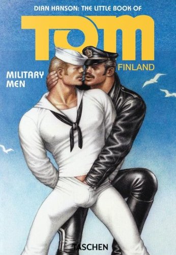 The little book of Tom. Military men. Ediz. inglese, francese e tedesca