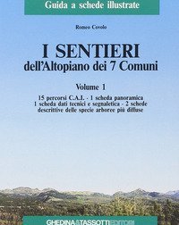 I sentieri dell'altopiano dei 7 comuni