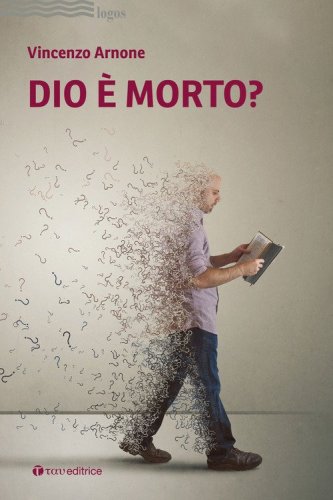 Dio &egrave; morto?