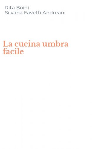 La cucina umbra facile