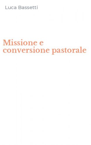 Missione e conversione pastorale