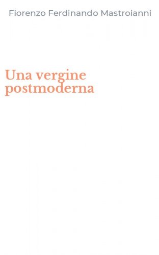 Una vergine postmoderna