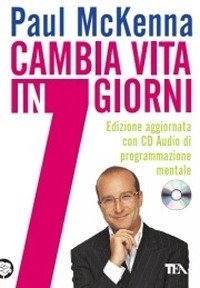 Cambia vita in 7 giorni