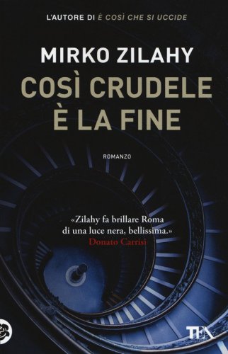 Cos&igrave; crudele &egrave; la fine