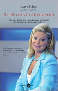 Il cielo dovr&agrave; attendermi
