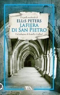 La fiera di San Pietro. Le indagini di fratello Cadfael