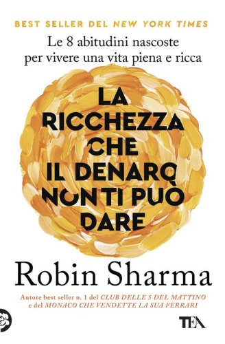 La ricchezza che il denaro non ti pu&ograve; dare