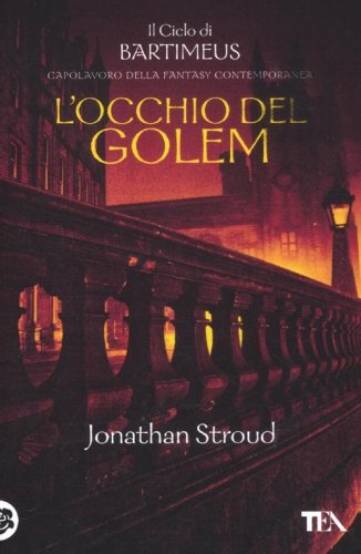 L'occhio del Golem. Il ciclo di Bartimeus