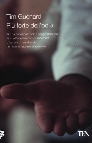 Pi&ugrave; forte dell'odio