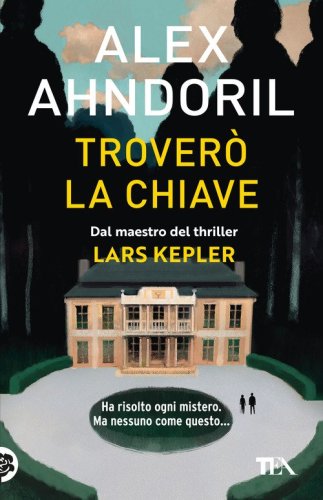 Trover&ograve; la chiave