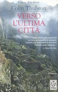 Verso l'ultima citt&agrave;